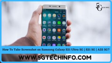 How To Take Screenshot on Samsung Galaxy S21 Ultra 5G | S21 5G | A32 5G?